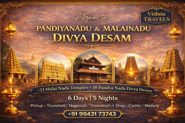 6 Days Pandiyanadu & Malainadu Divya Desam Tour